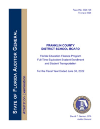 Franklin County District School Board, Florida Education Finance Program full-time equivalent student enrollment and student transportation for the fiscal year ended June 30, 2022 : attestation examination